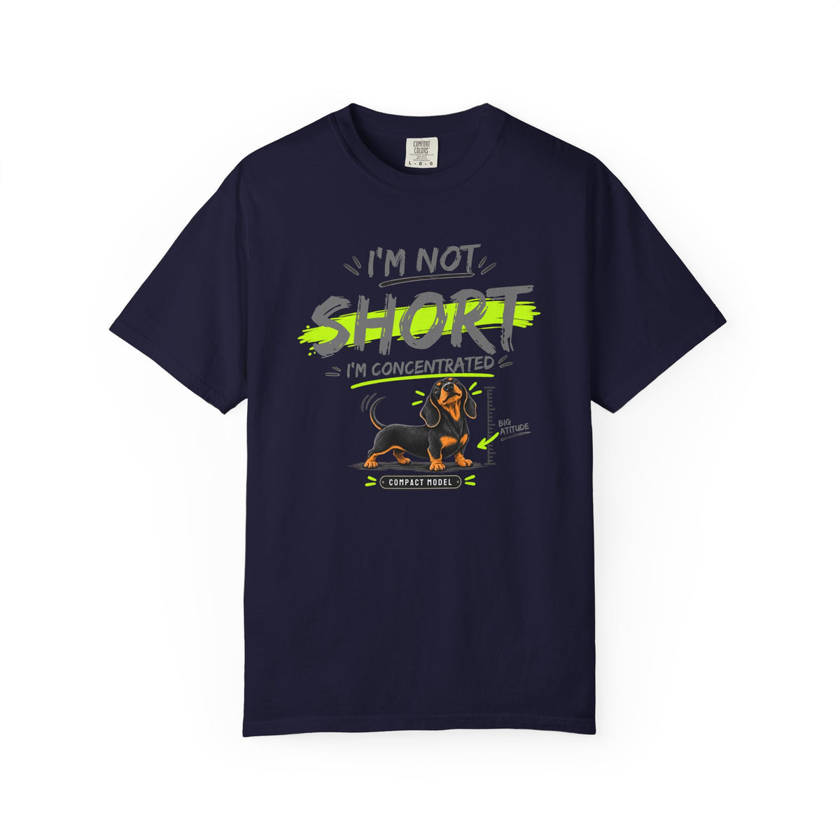 I'm Not Short I'm Concentrated Dachshund T-Shirt