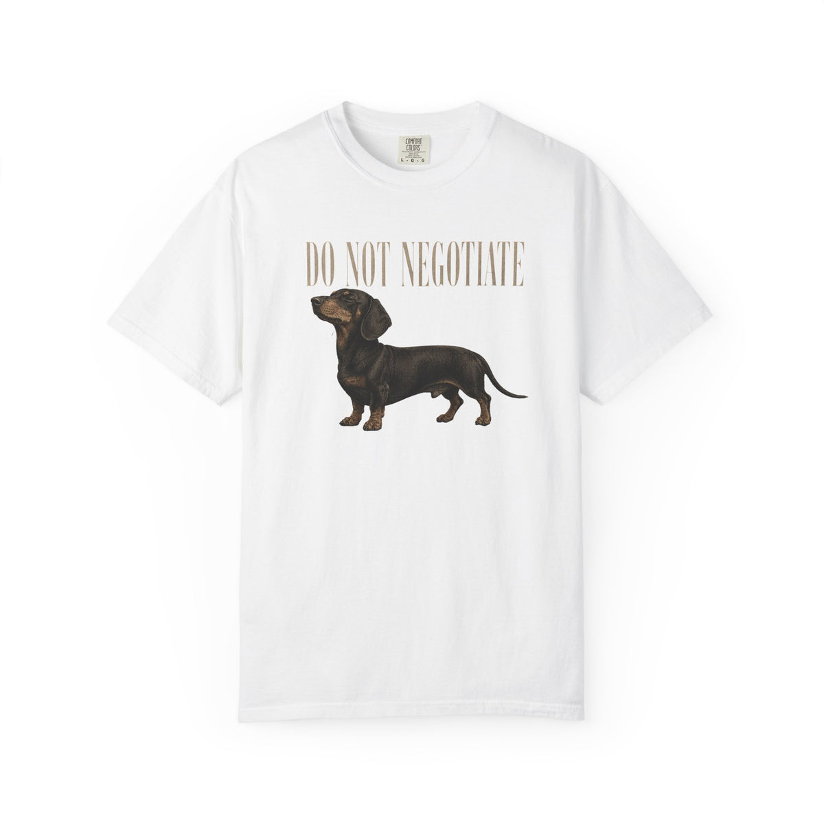 Do Not Negotiate Dachshund T-Shirt