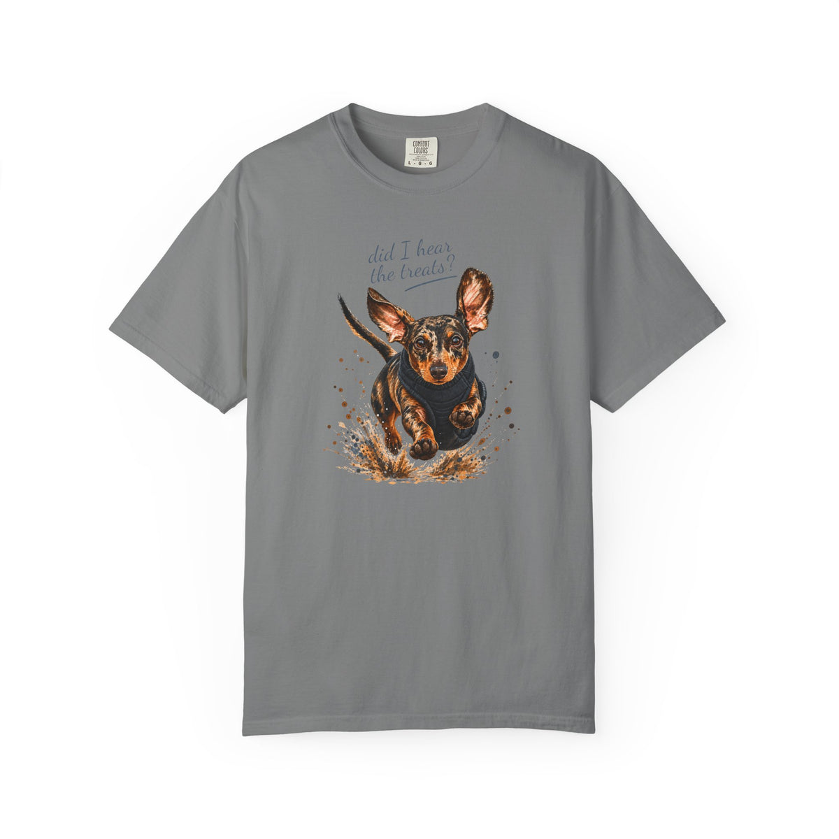 Dachshund Did I Hear the Treats?T-Shirt