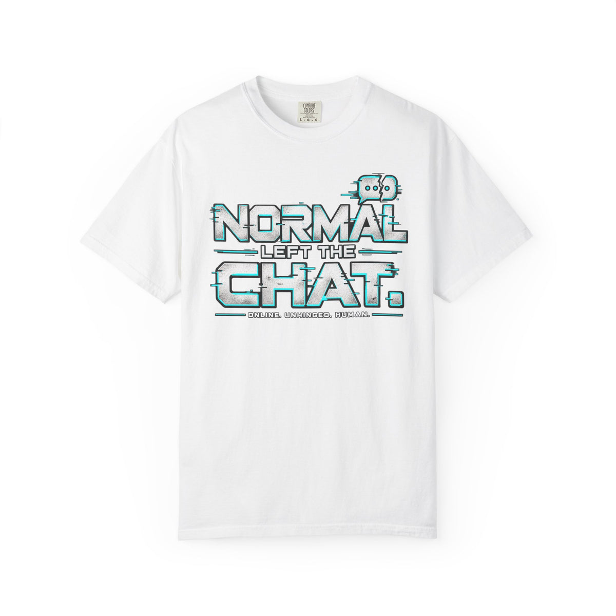 Normal Left The Chat T-Shirt