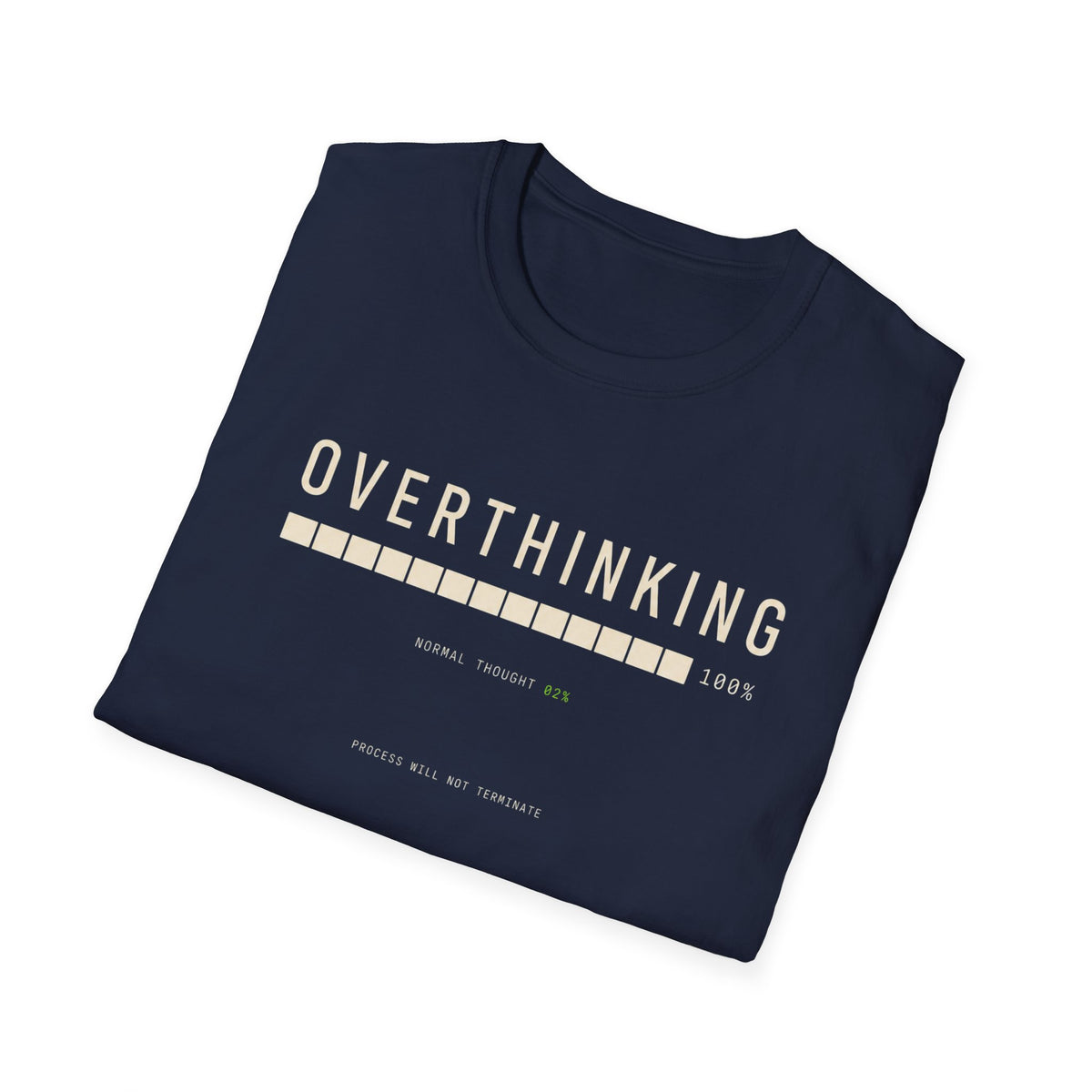 Overthinking T-Shirt