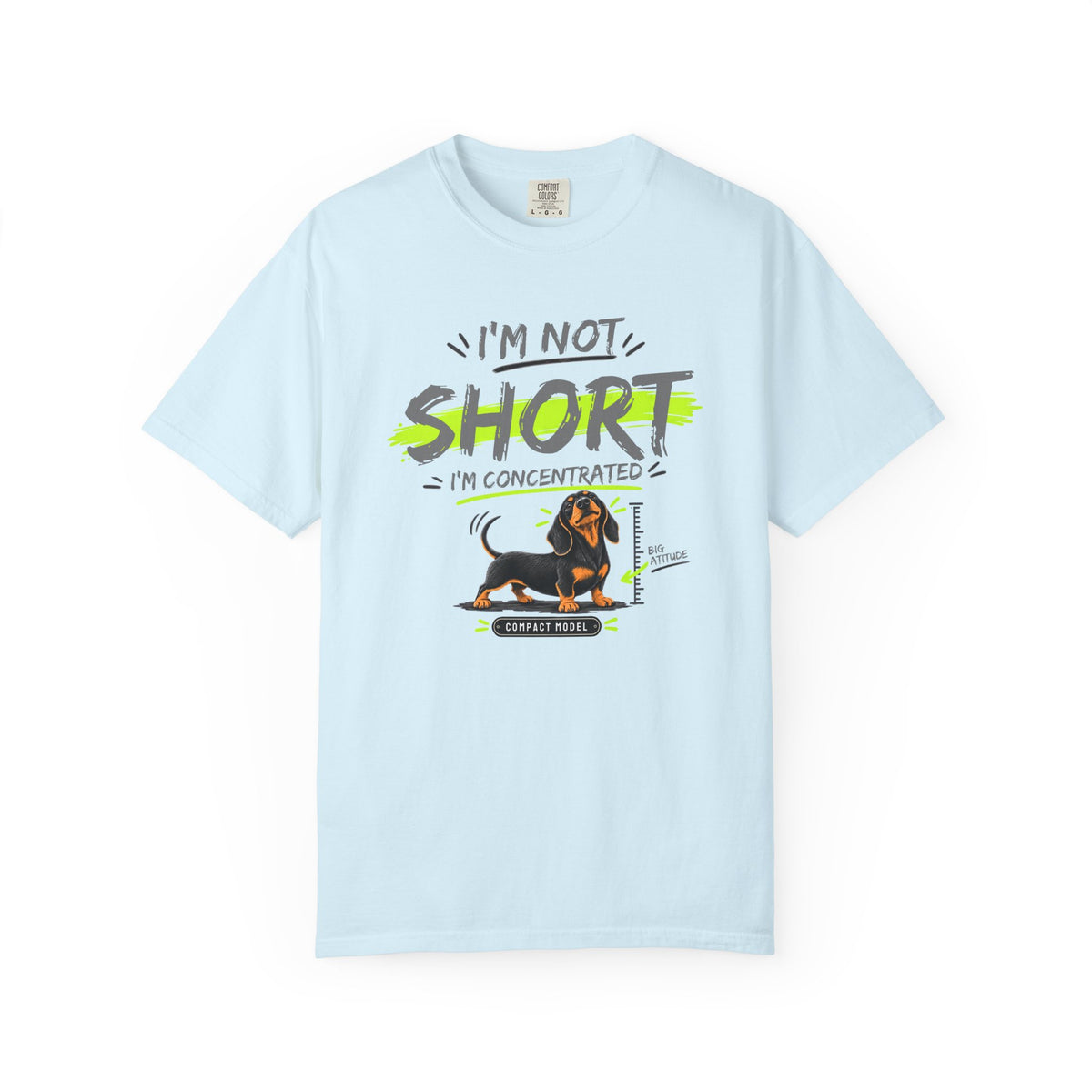I'm Not Short I'm Concentrated Dachshund T-Shirt