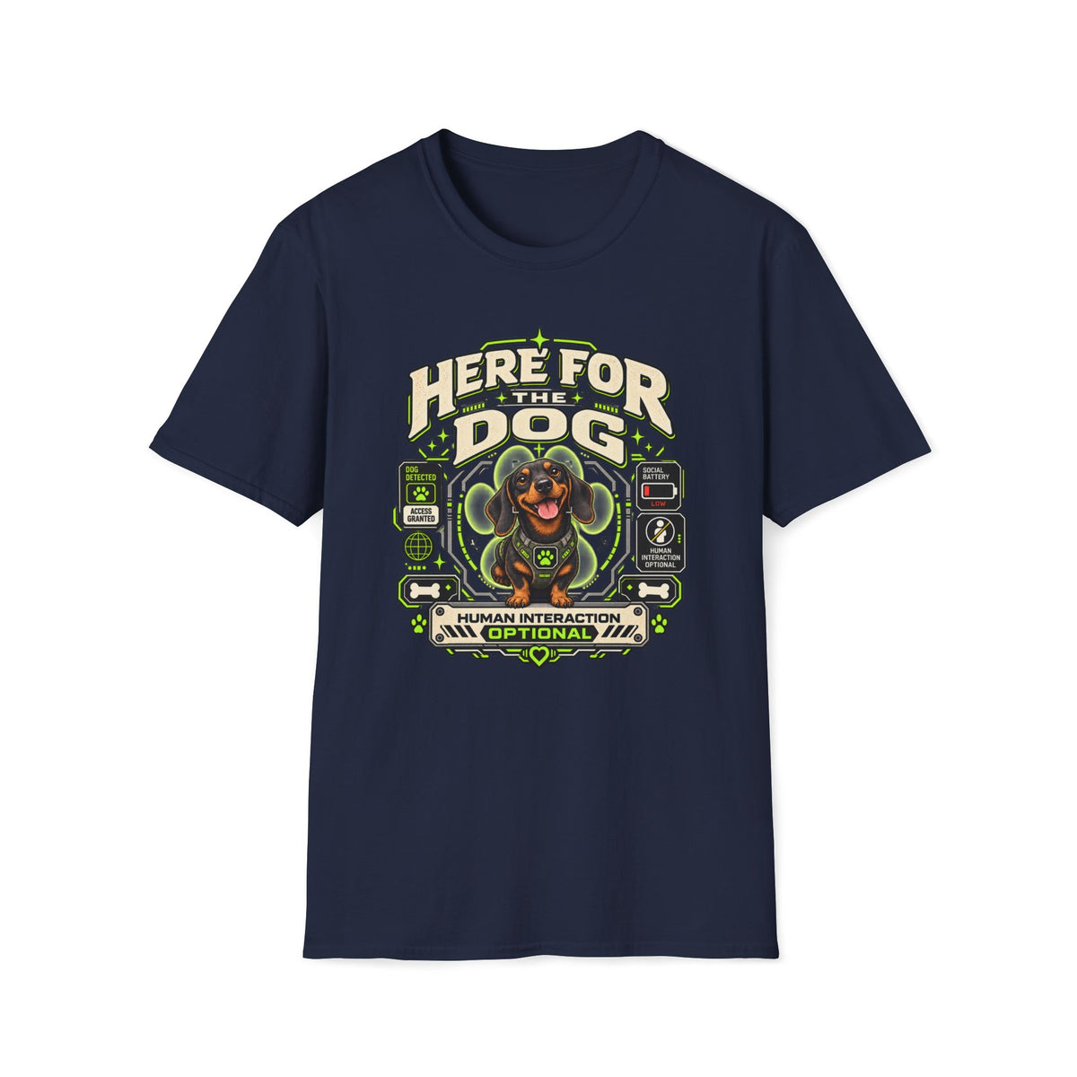Here For The Dog T-Shirt