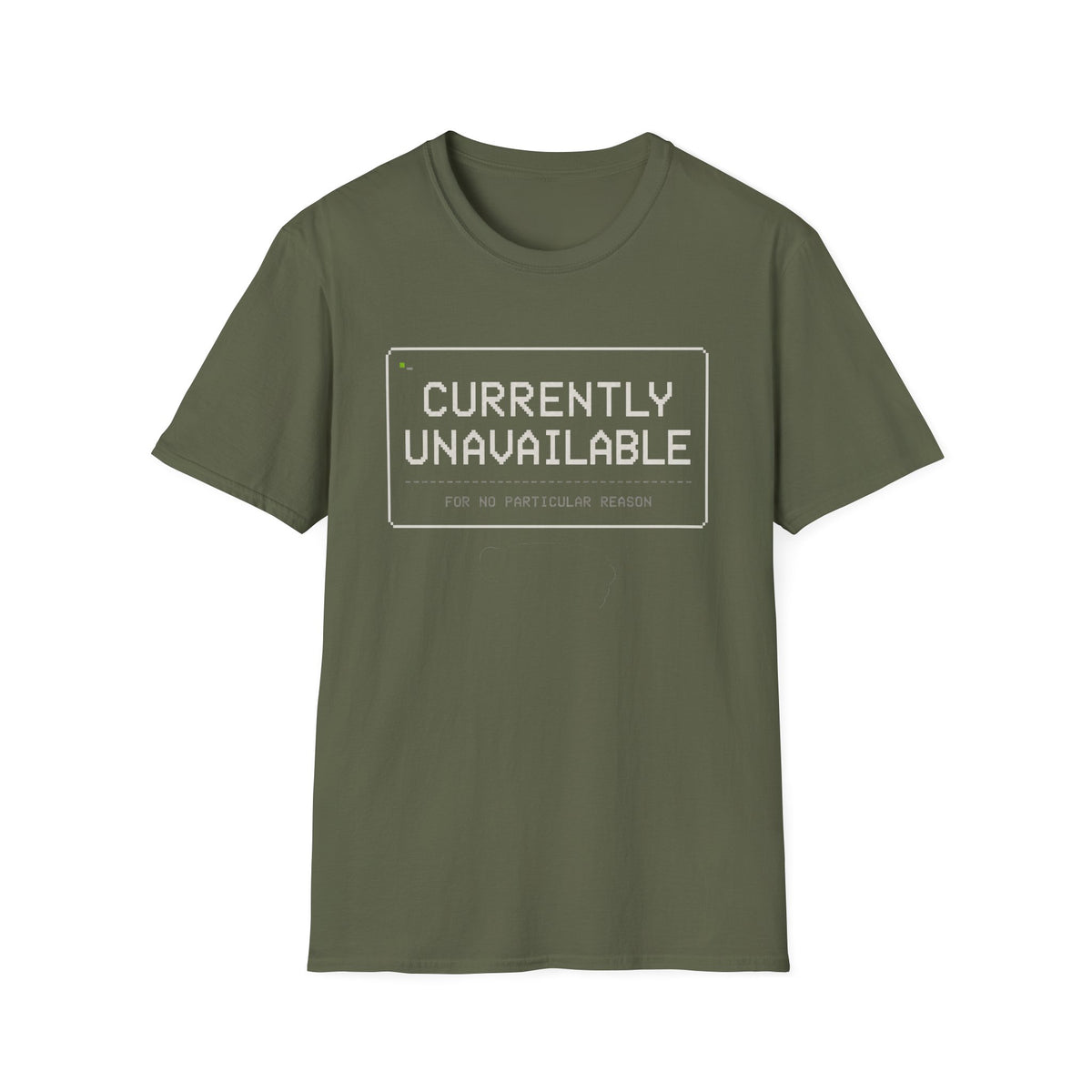 Currently Unavailable T-Shirt