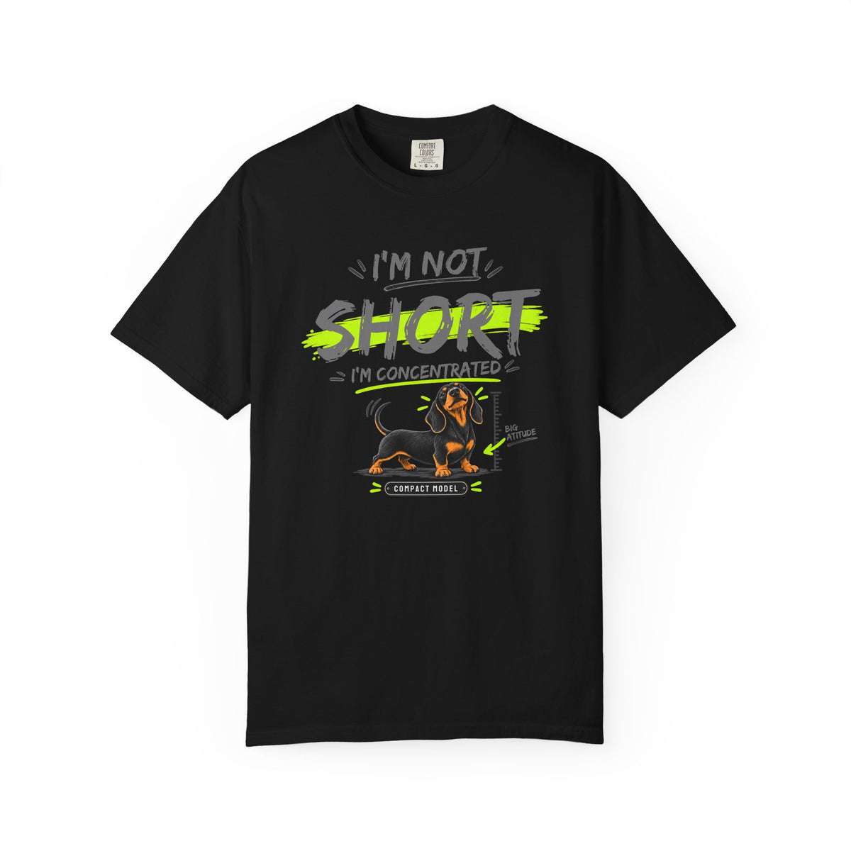 I'm Not Short I'm Concentrated Dachshund T-Shirt