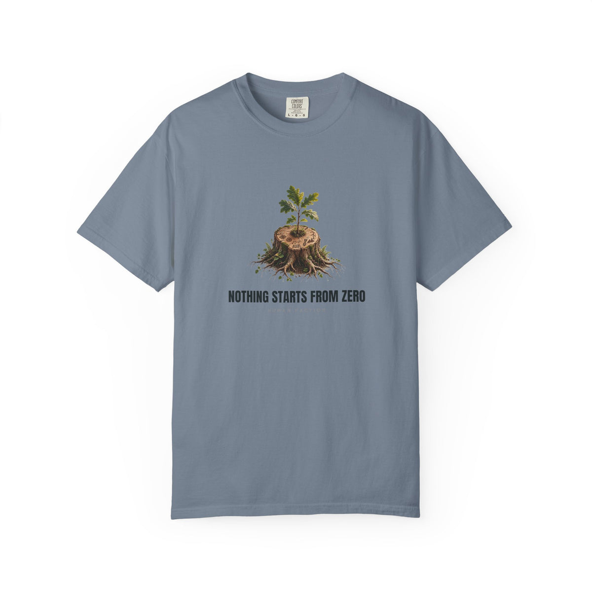 Human Faction Nothing Starts From Zero Inspirational Growth T-Shirt
