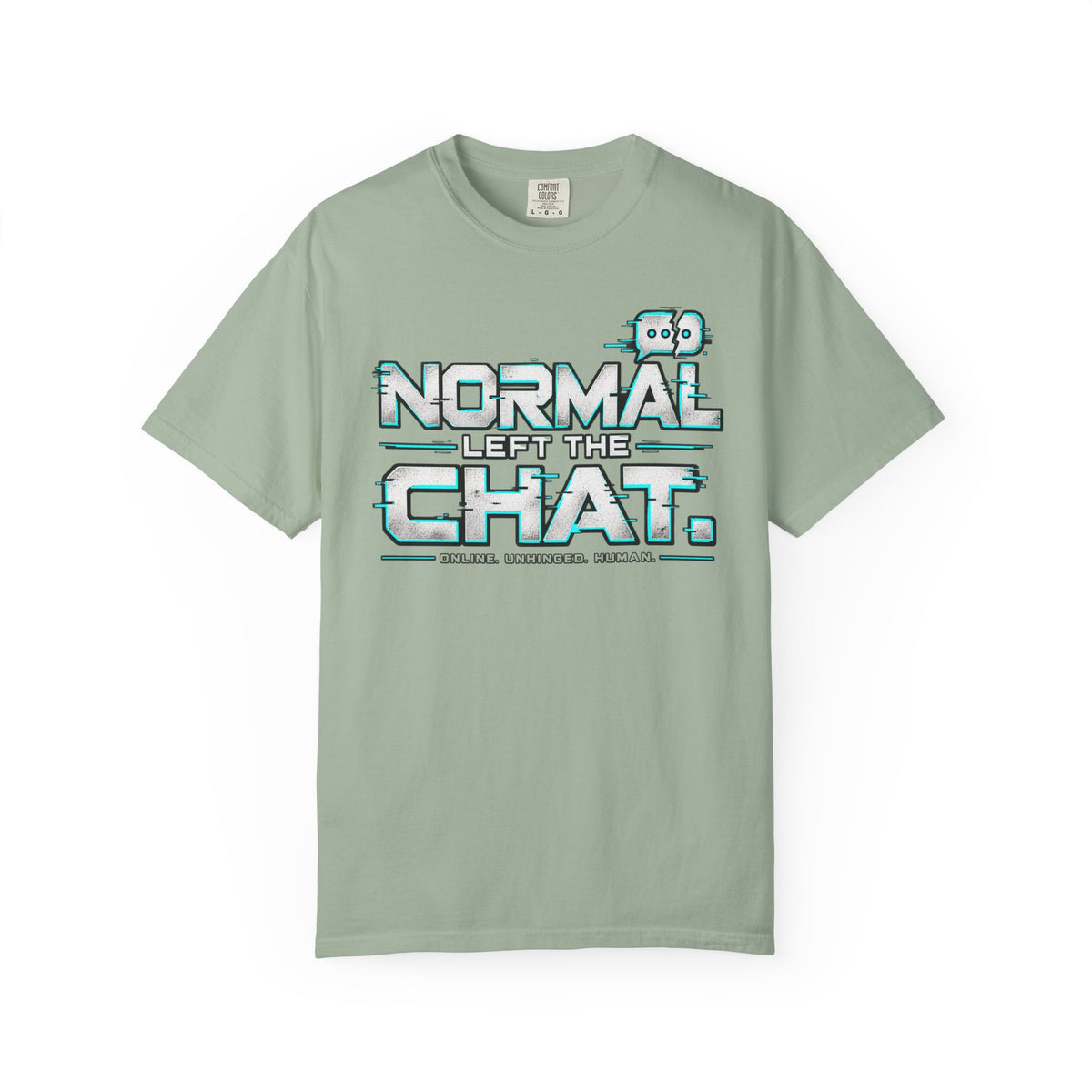 Normal Left The Chat T-Shirt