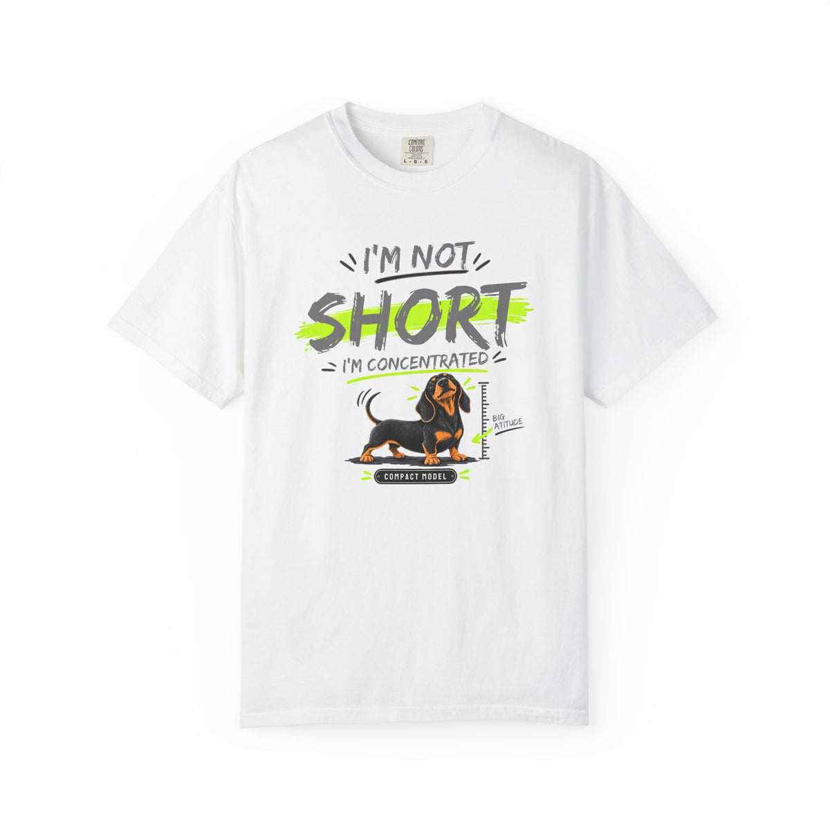 I'm Not Short I'm Concentrated Dachshund T-Shirt