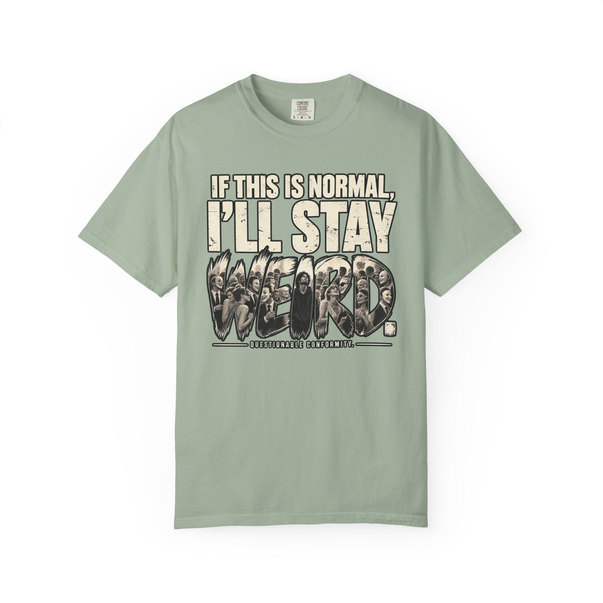 If This Is Normal T-Shirt