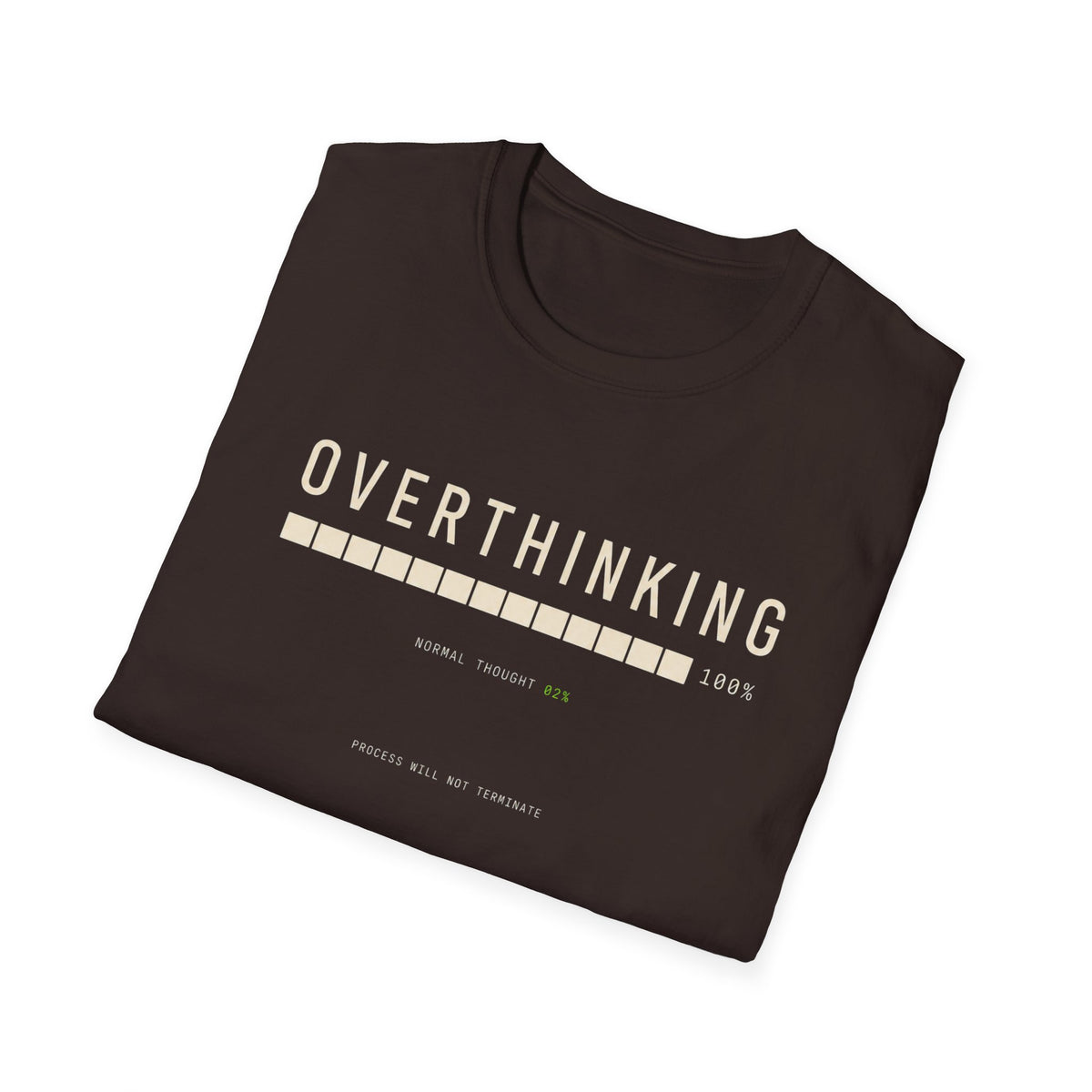 Overthinking T-Shirt
