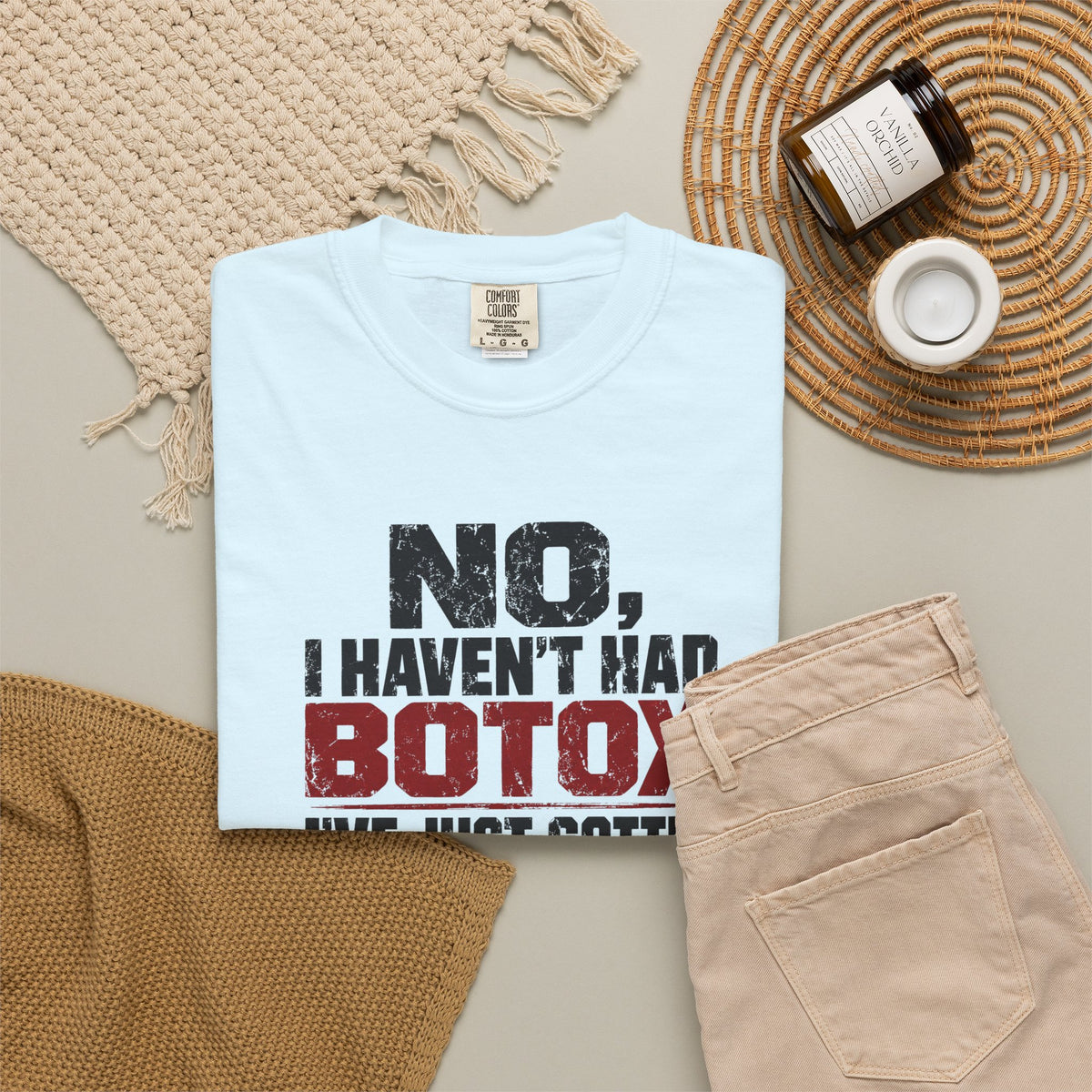 No I Haven't Had Botox T-Shirt