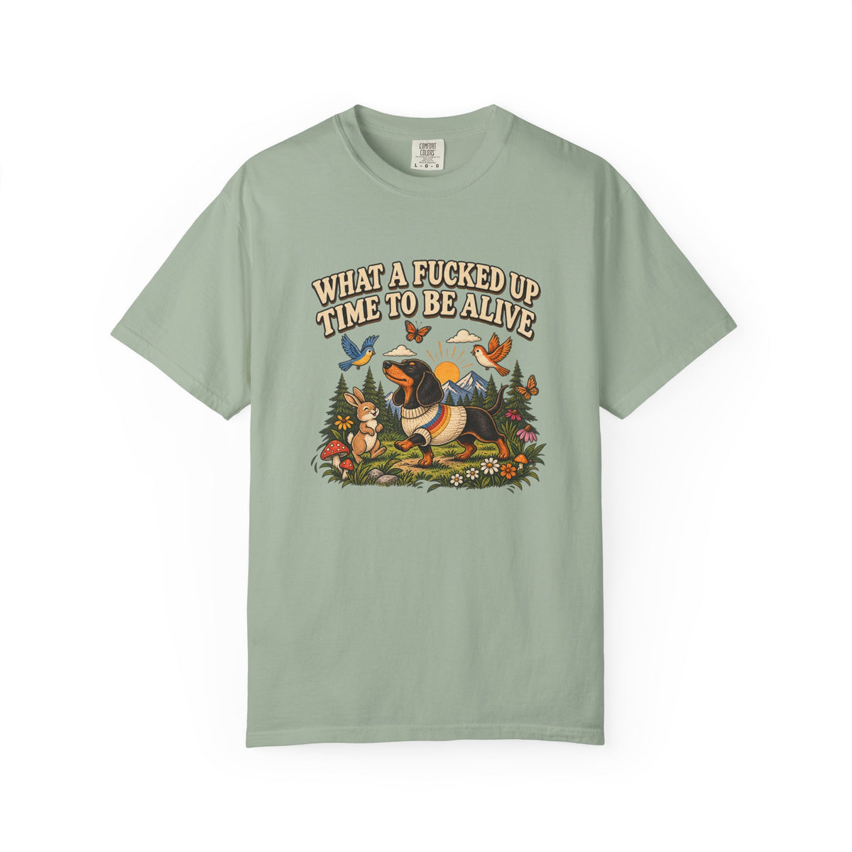 What a Fucked Up Time to Be Alive T-Shirt