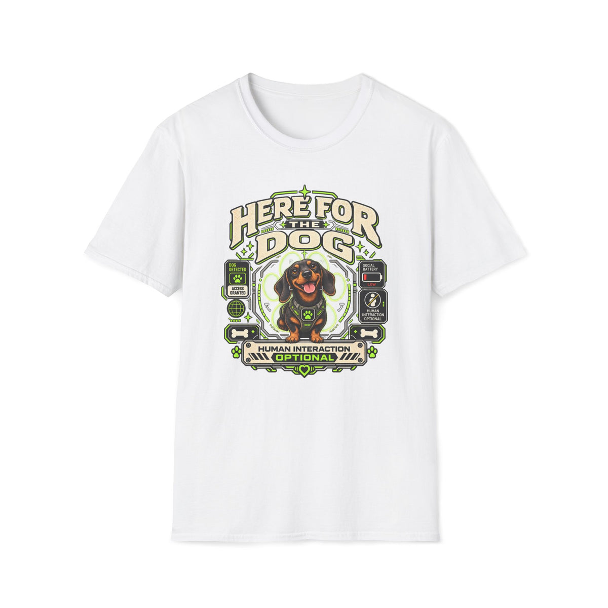 Here For The Dog T-Shirt