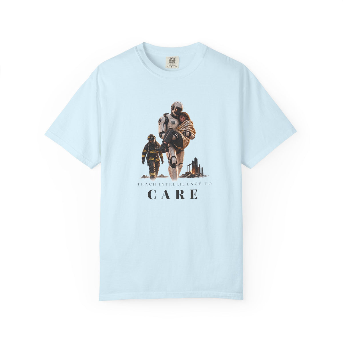 Teach Intelligence To CARE  T-Shirt