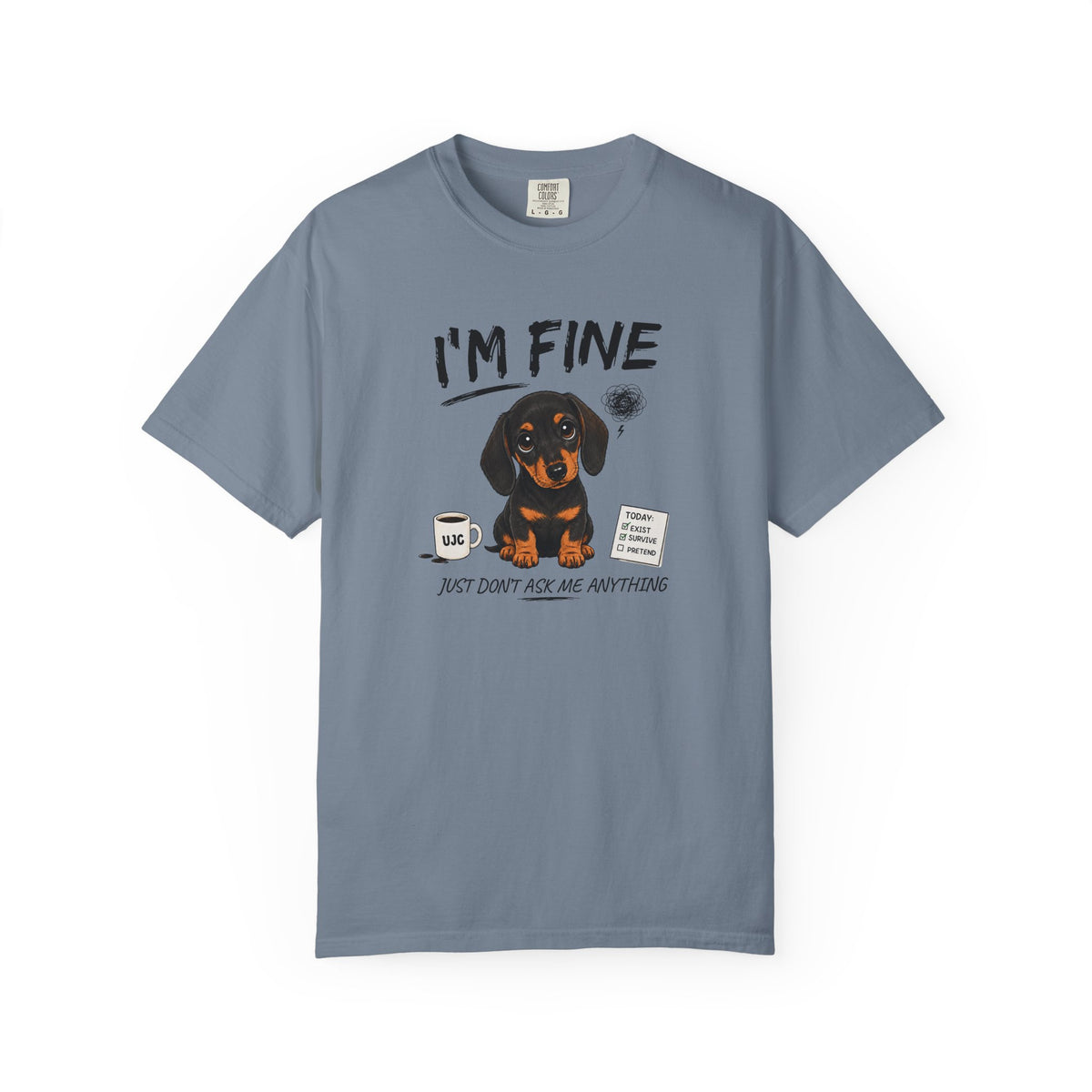 I'm Fine Dachshund T-Shirt