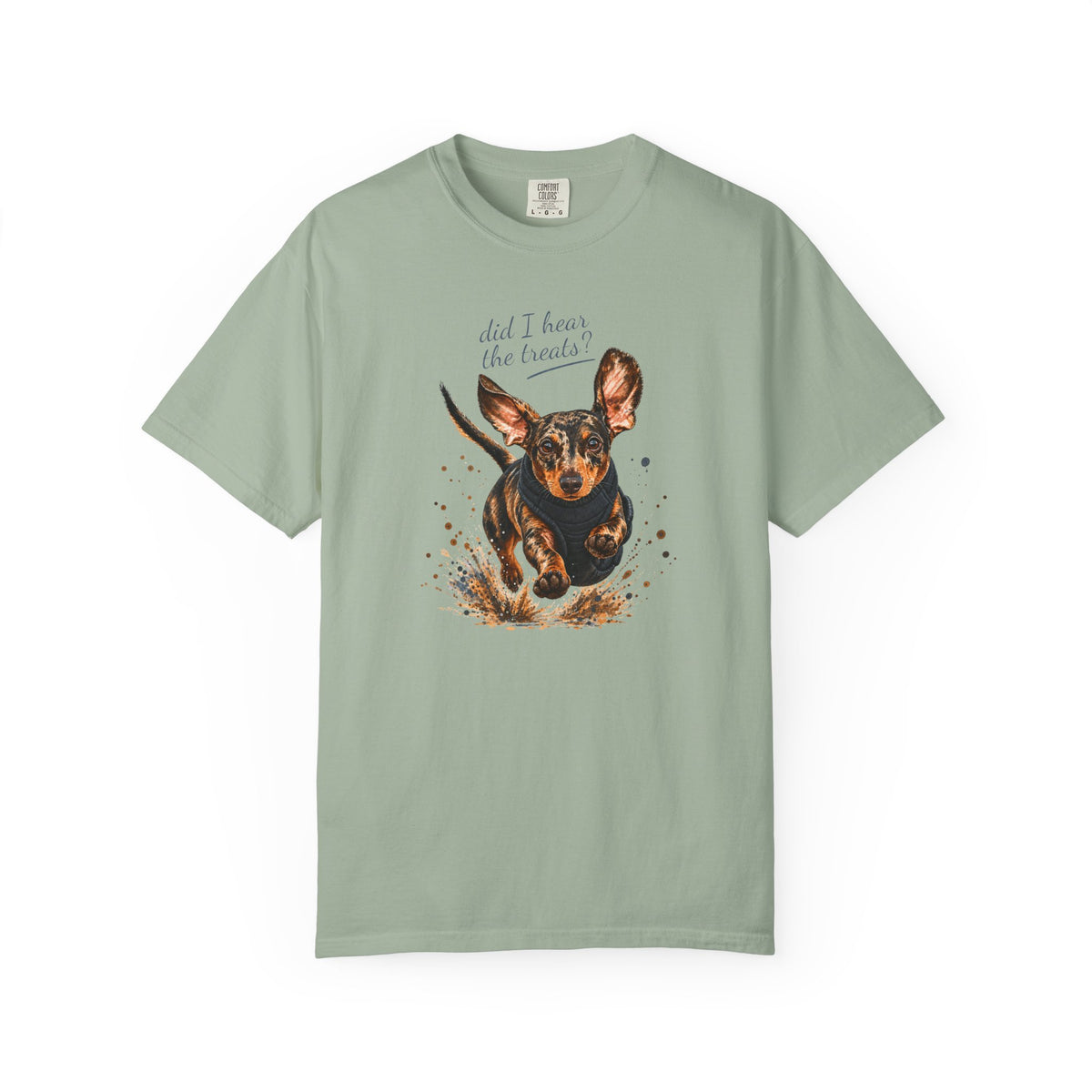 Dachshund Did I Hear the Treats?T-Shirt