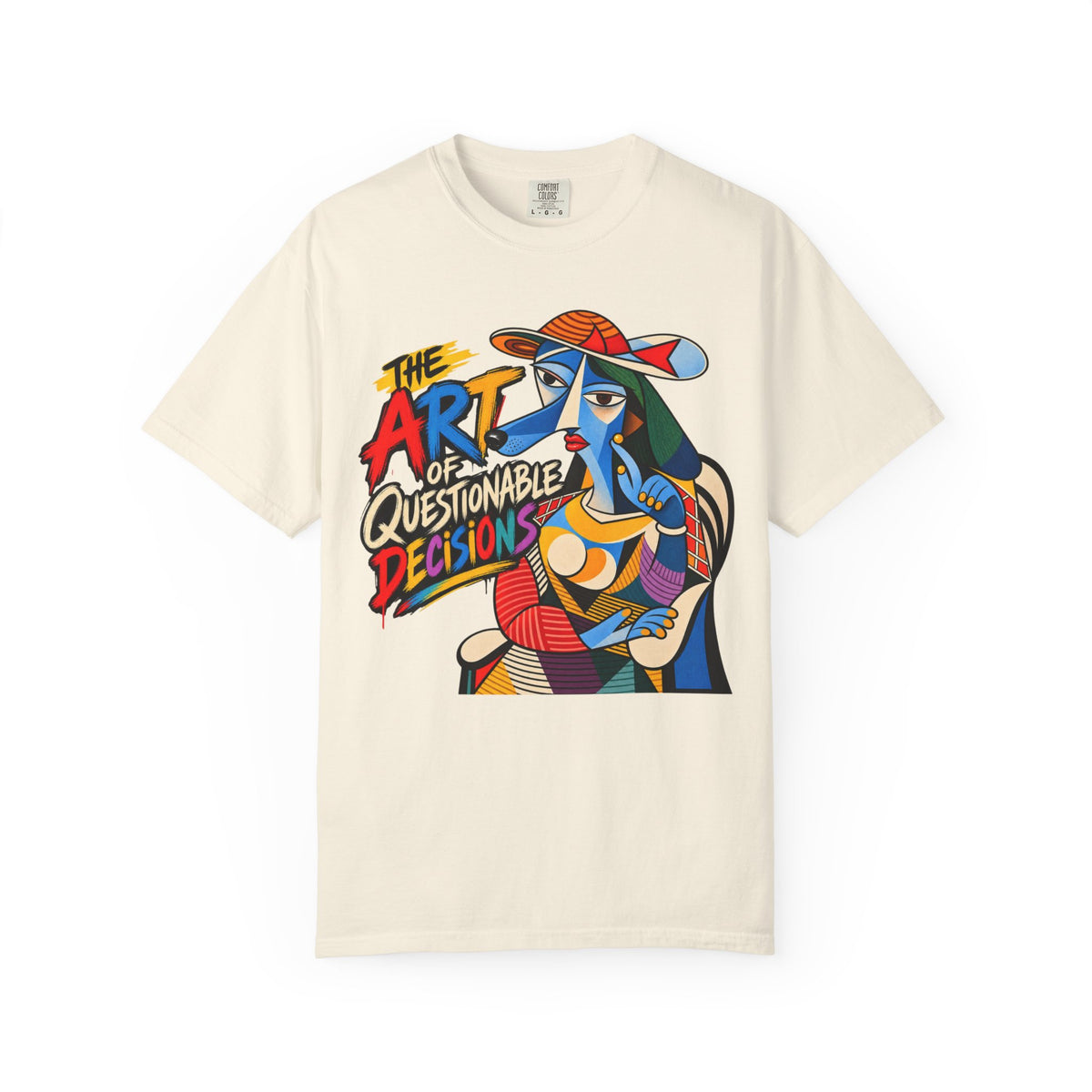 The Art of Questionable Decisions Madamme T-Shirt