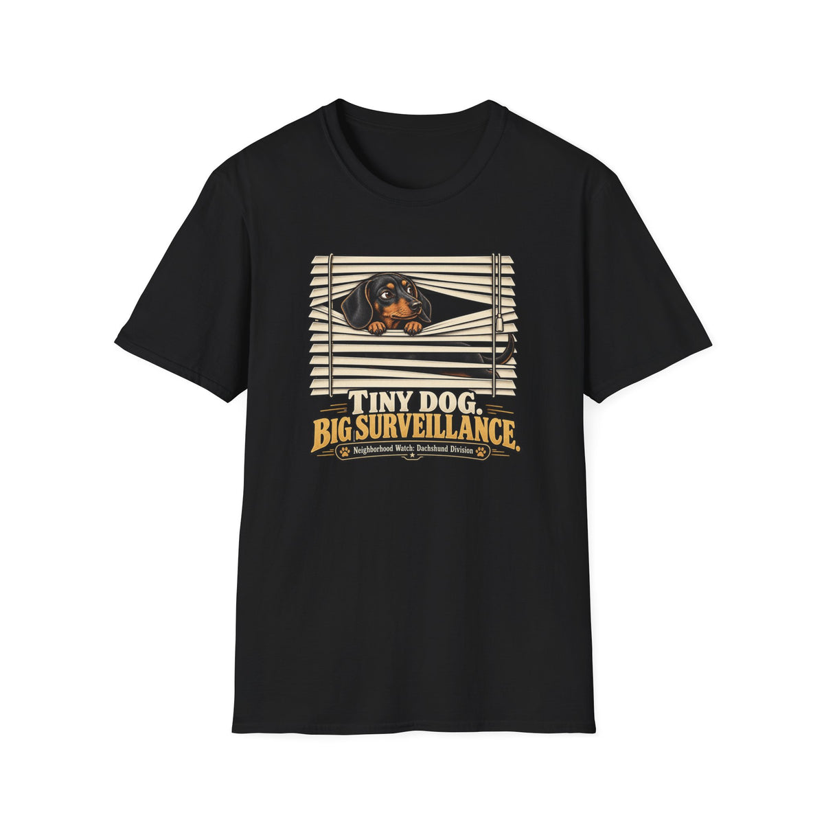 Dachshund Tiny Dog Big Surveillance T-Shirt