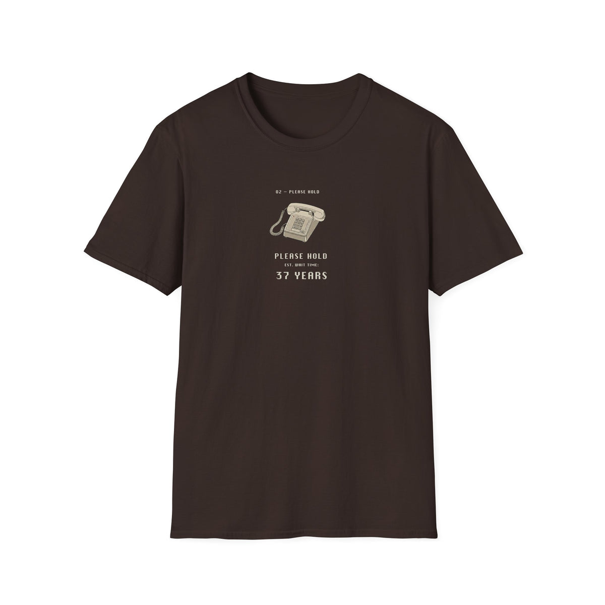 Please Hold 37 Years T-Shirt