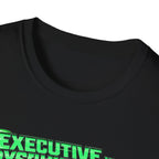 Executive Dysfunction T-Shirt