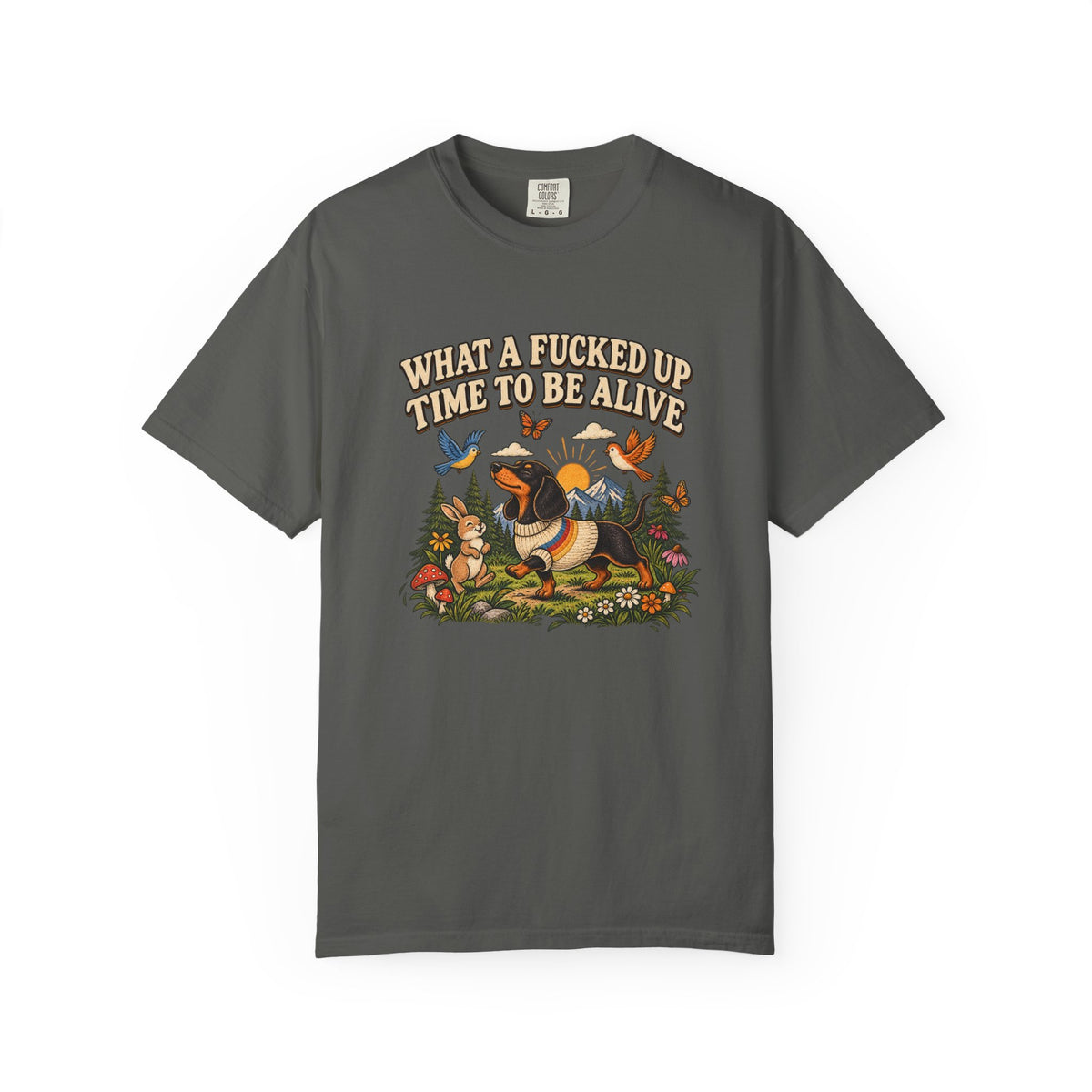 What a Fucked Up Time to Be Alive T-Shirt