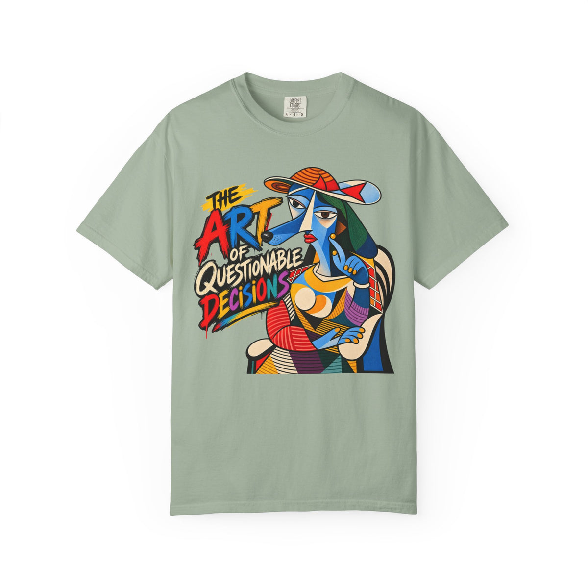 The Art of Questionable Decisions Madamme T-Shirt