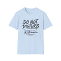 Do Not Disturb T-Shirt