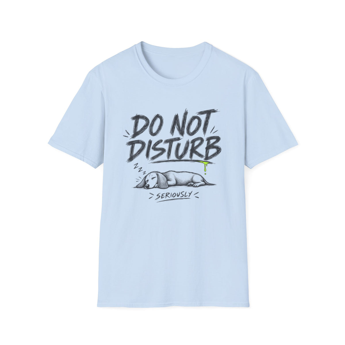 Do Not Disturb T-Shirt
