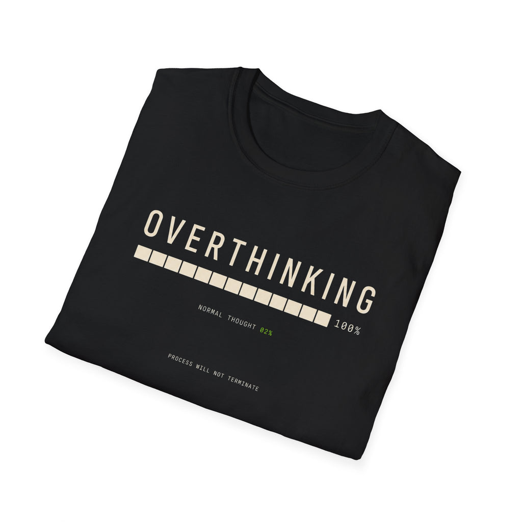 Overthinking T-Shirt