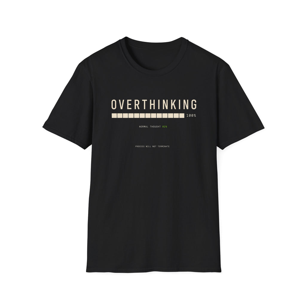 Overthinking T-Shirt