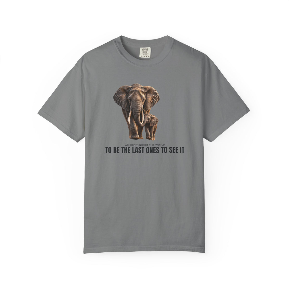 Last Ones to See It Elephant  T-Shirt