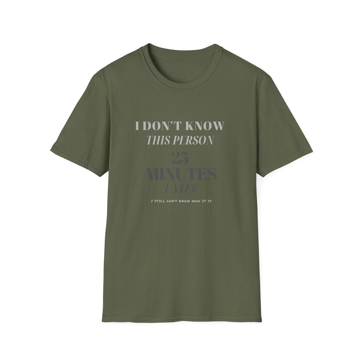 I Don't Know This Person T-Shirt