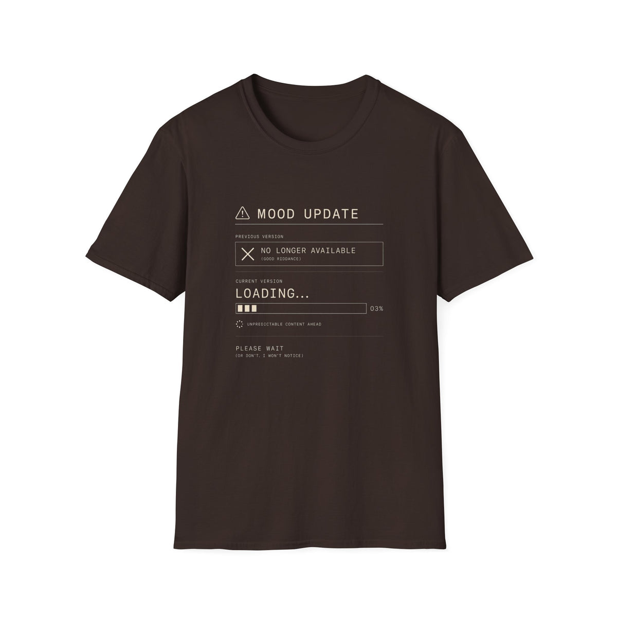 Mood Update Loading T-Shirt