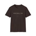 Everything Is Fine T-Shirt