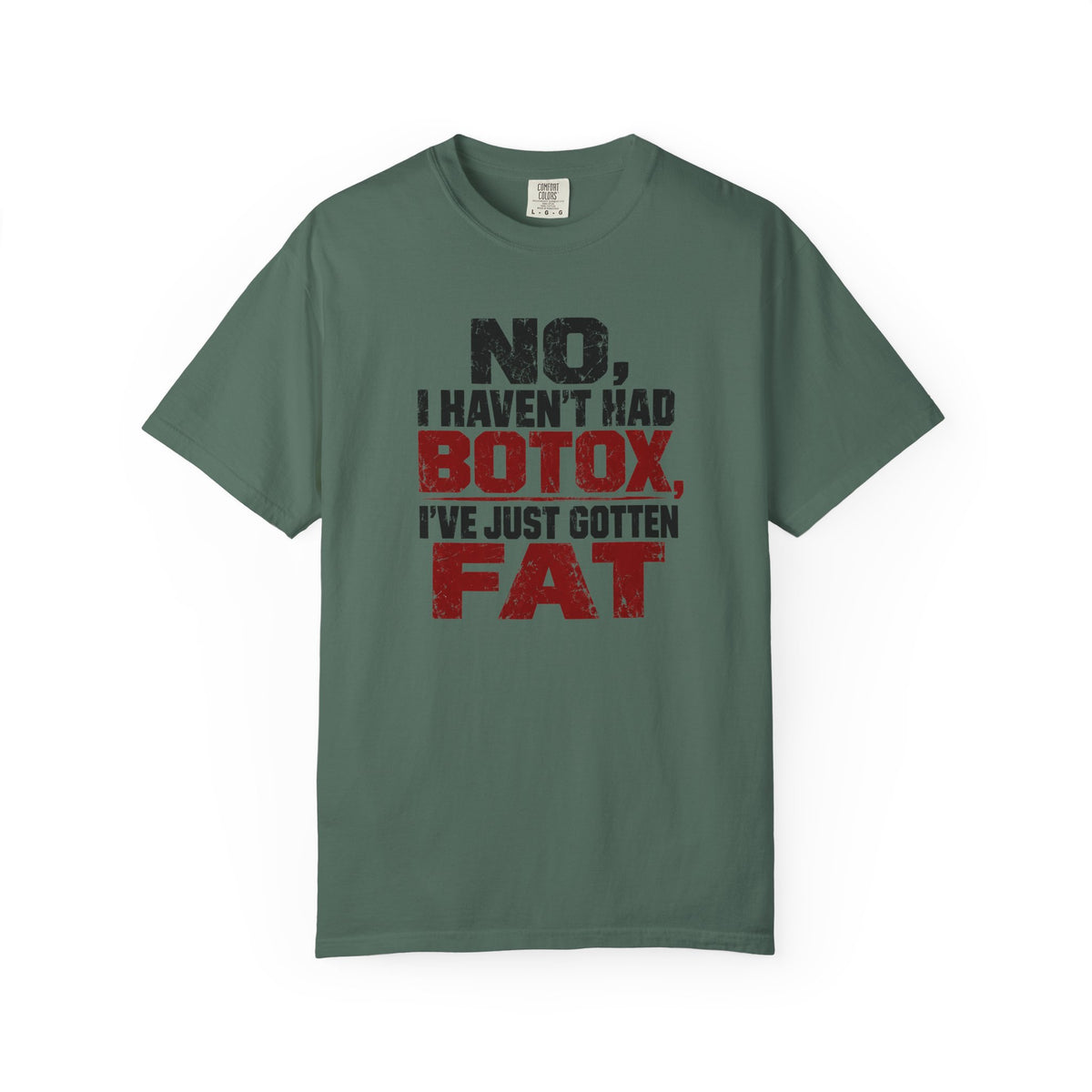 No I Haven't Had Botox T-Shirt