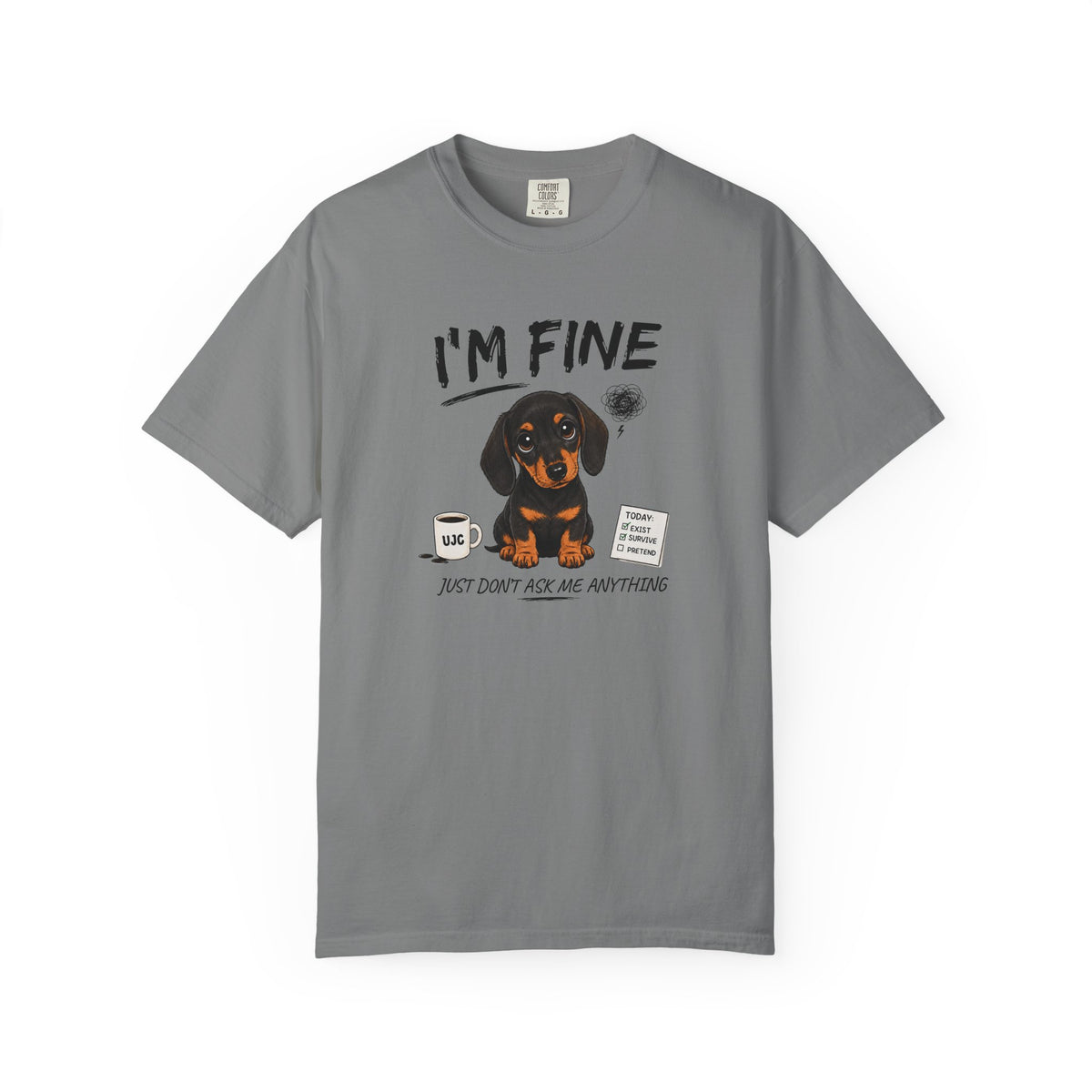 I'm Fine Dachshund T-Shirt