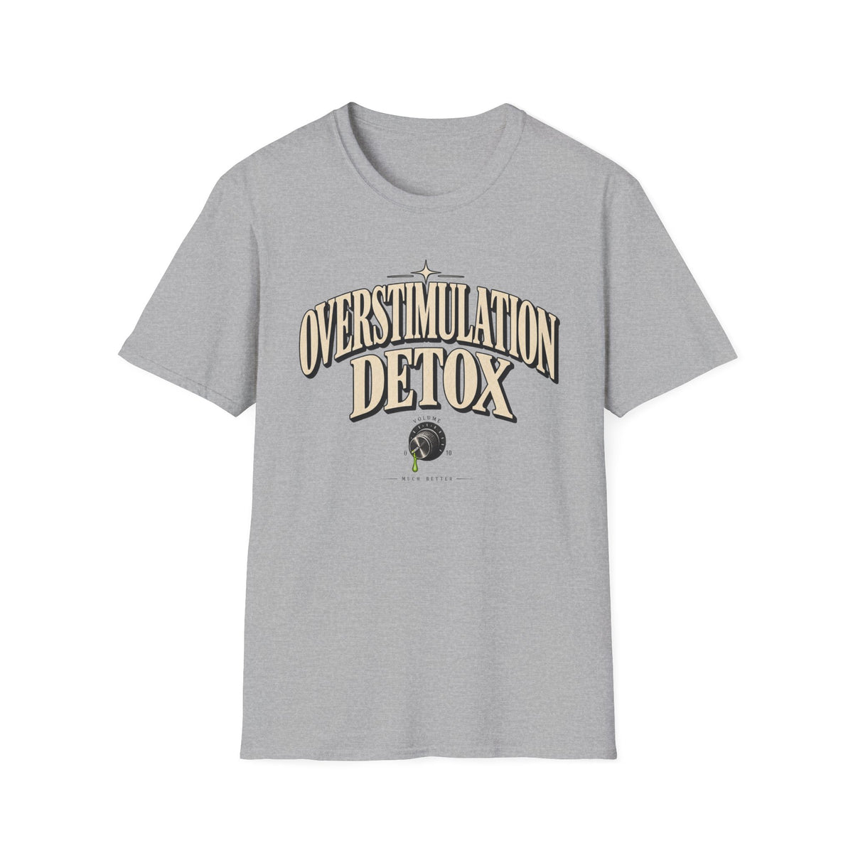 Overstimulation Detox T-Shirt