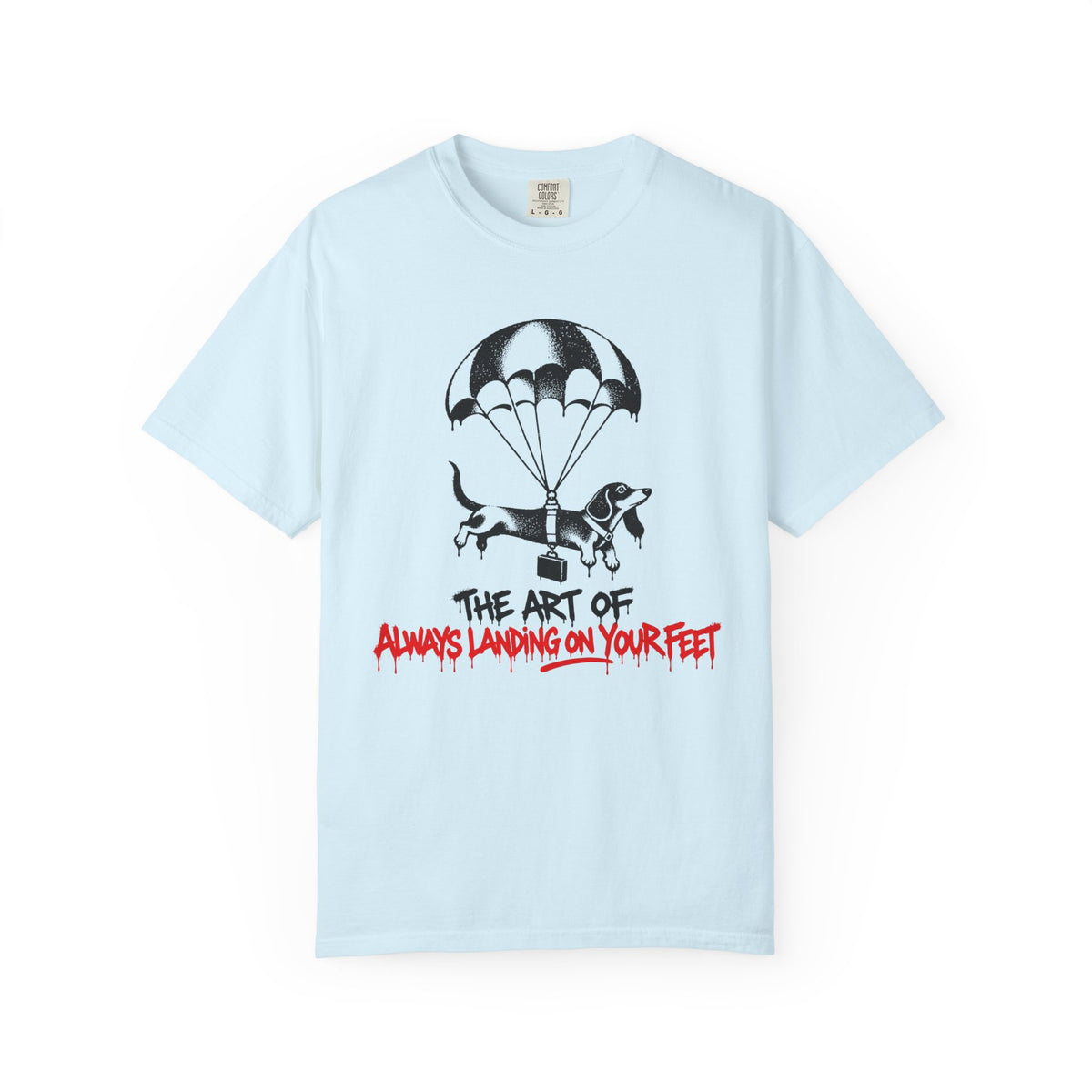 The Art of Always Landing On Your Feet  T-Shirt