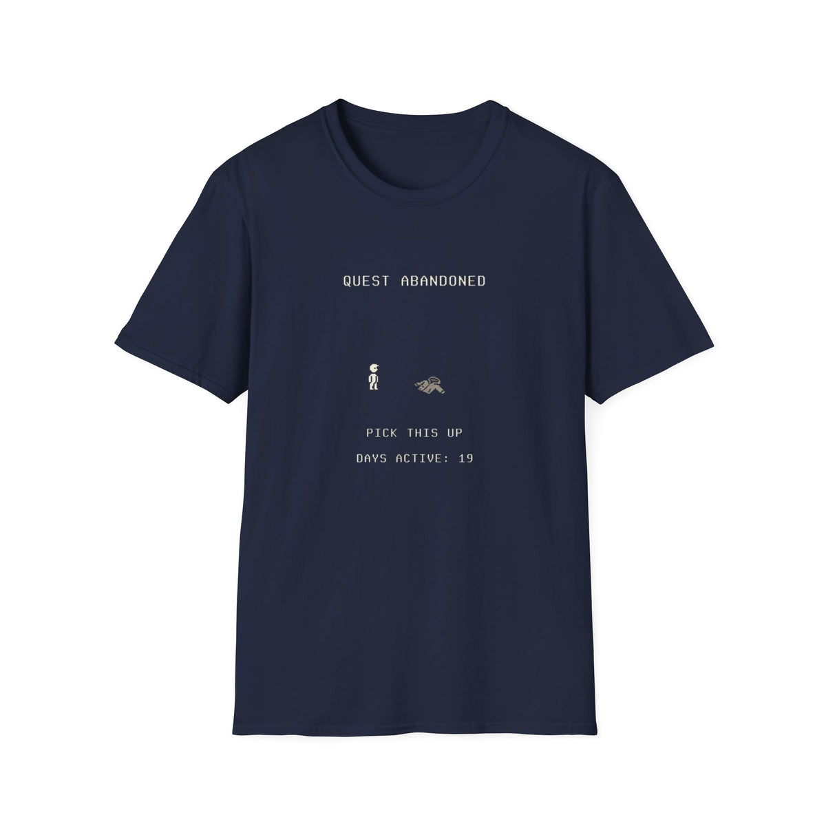 Quest Abandoned: Pick This Up T-Shirt