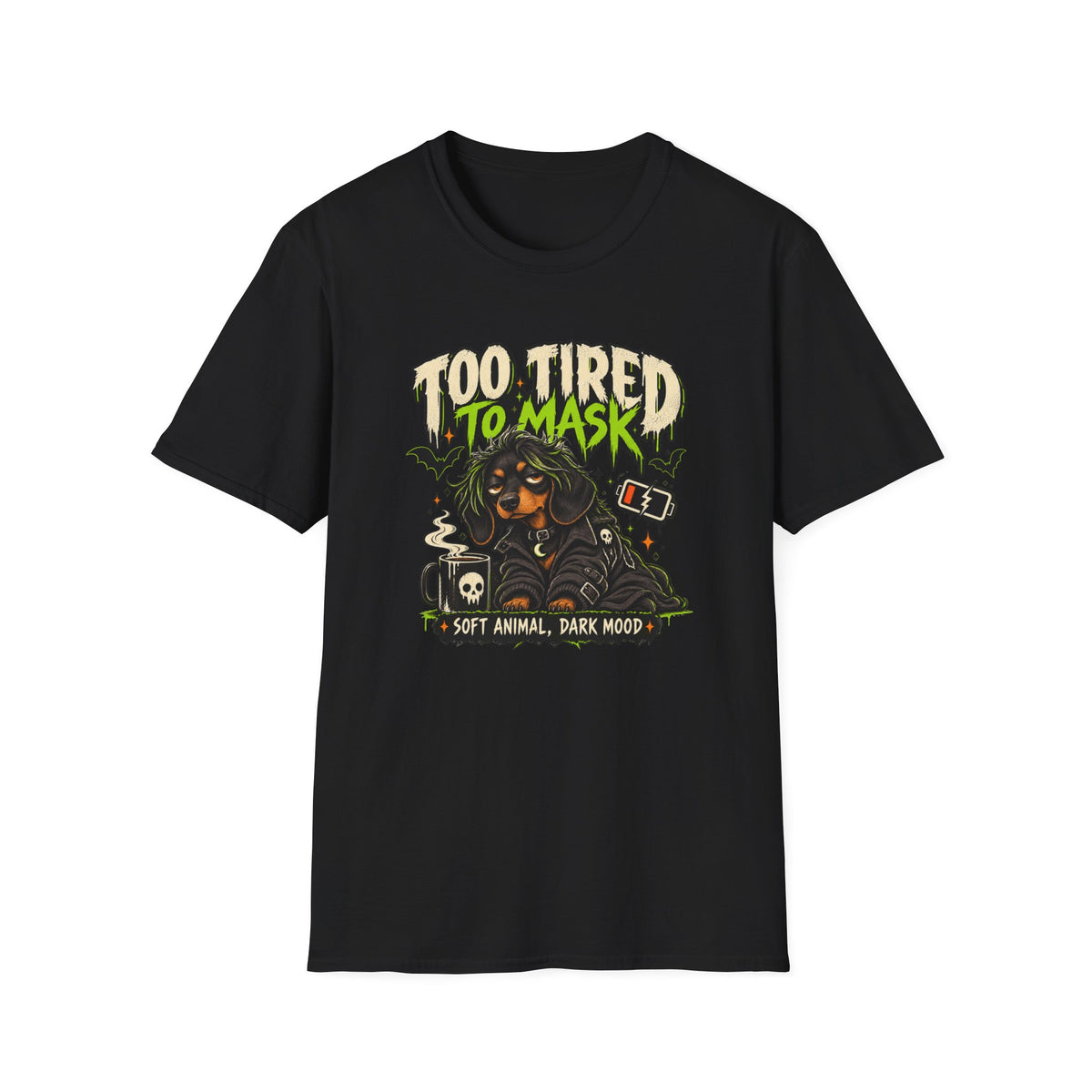 Too Tired To Mask T-Shirt