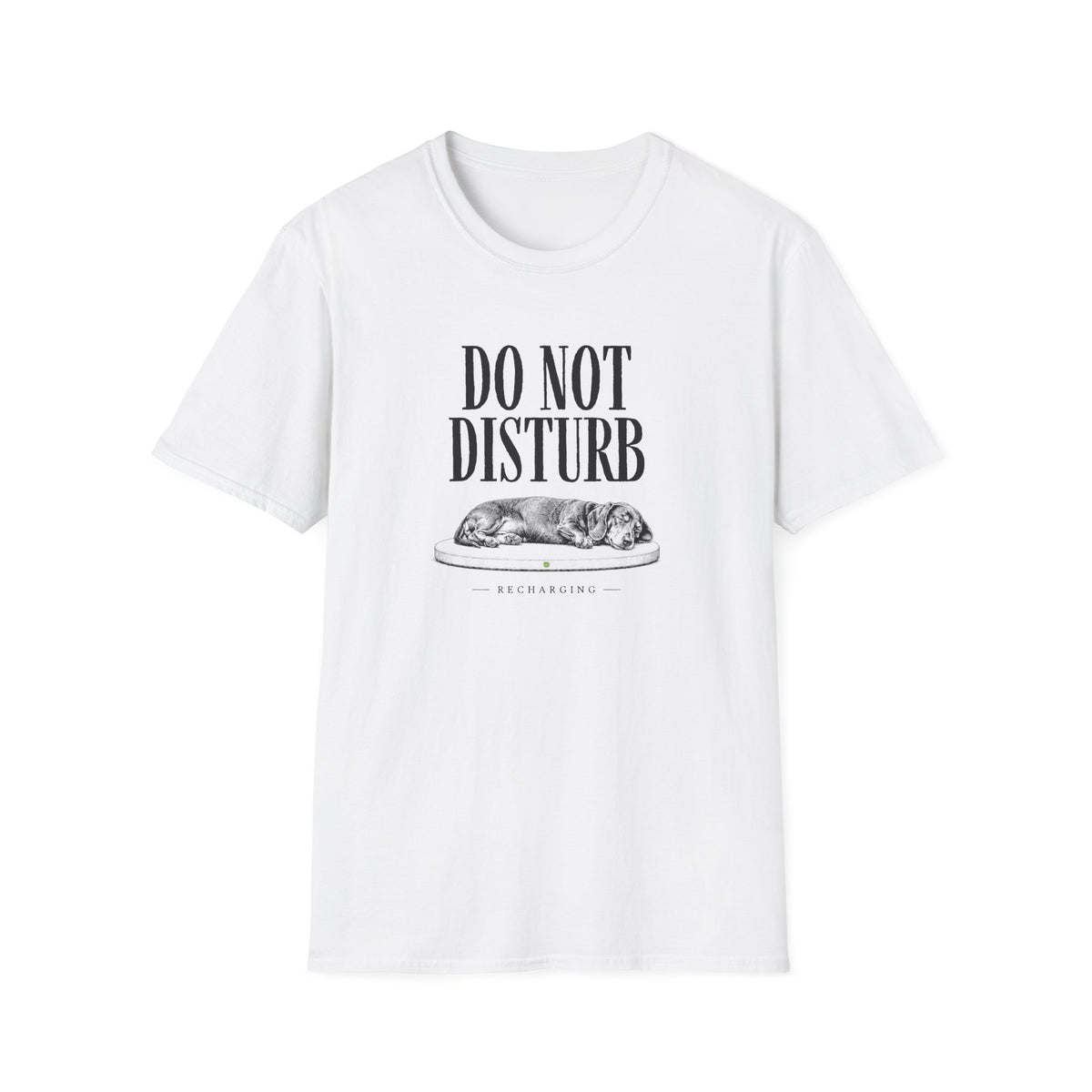 Do Not Disturb  T-Shirt