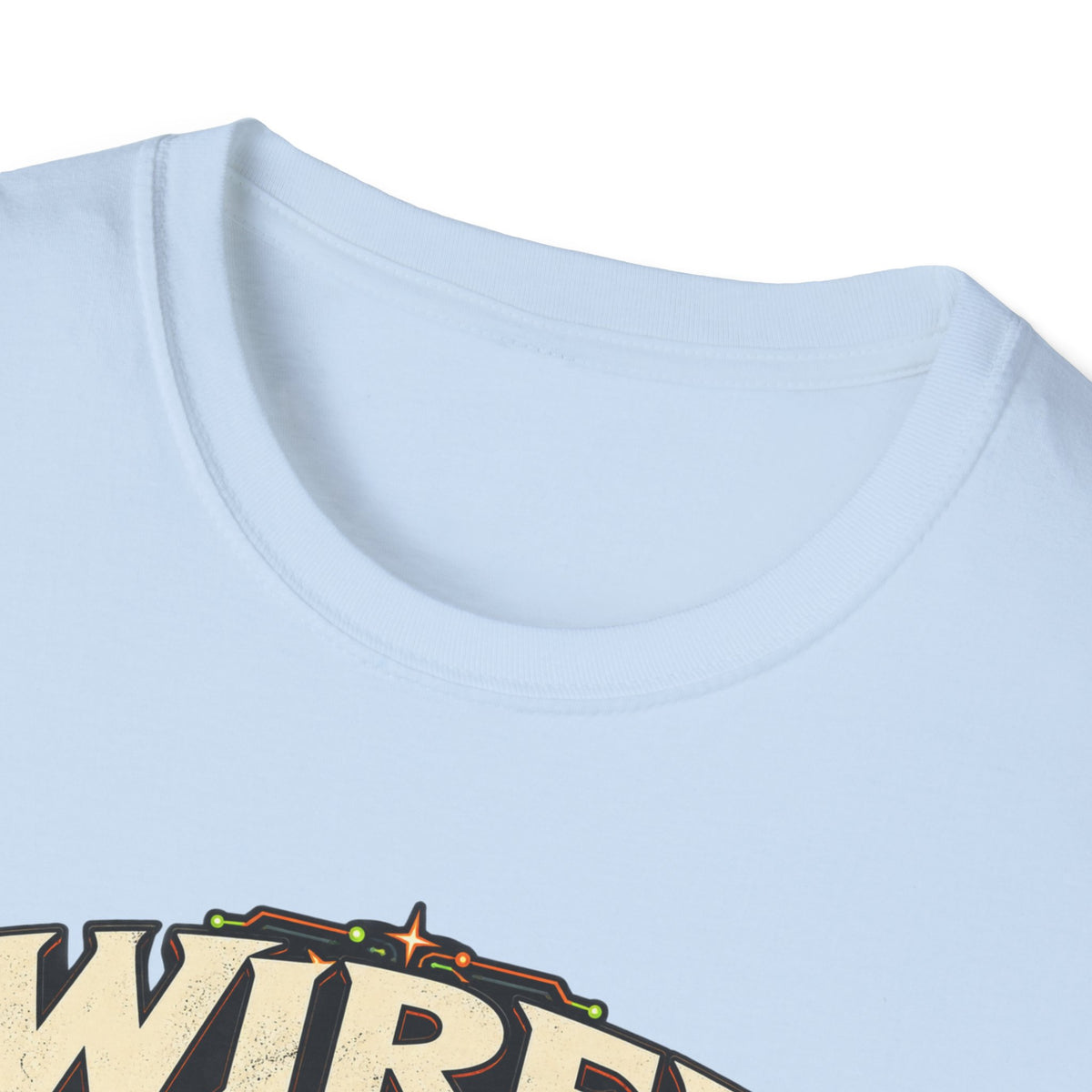 Wired This Way T-Shirt