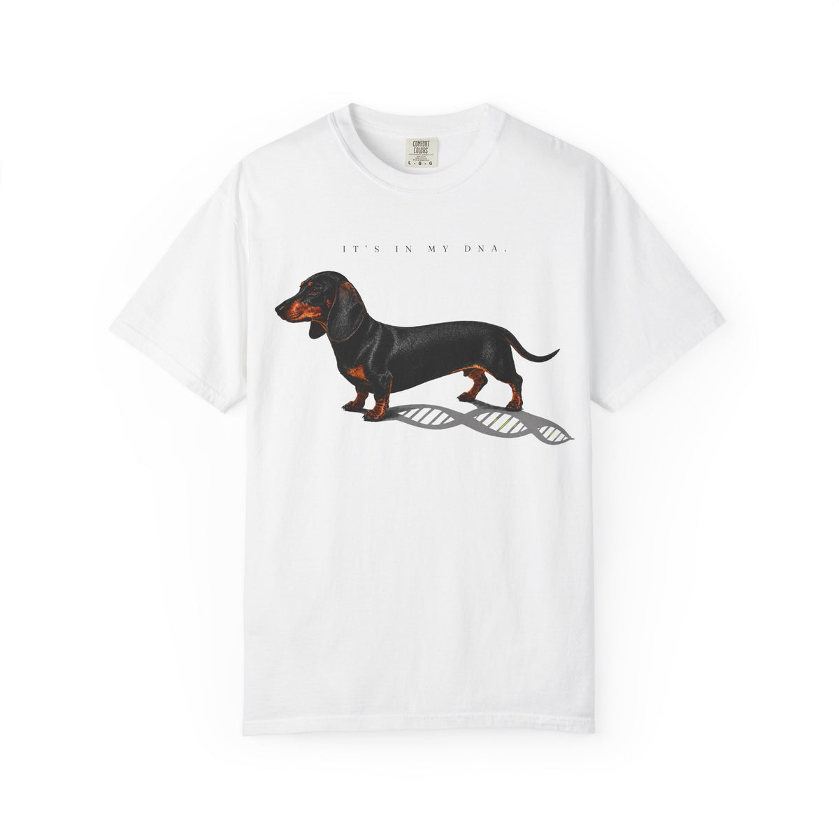 Dachshund Its In My DNA T-Shirt
