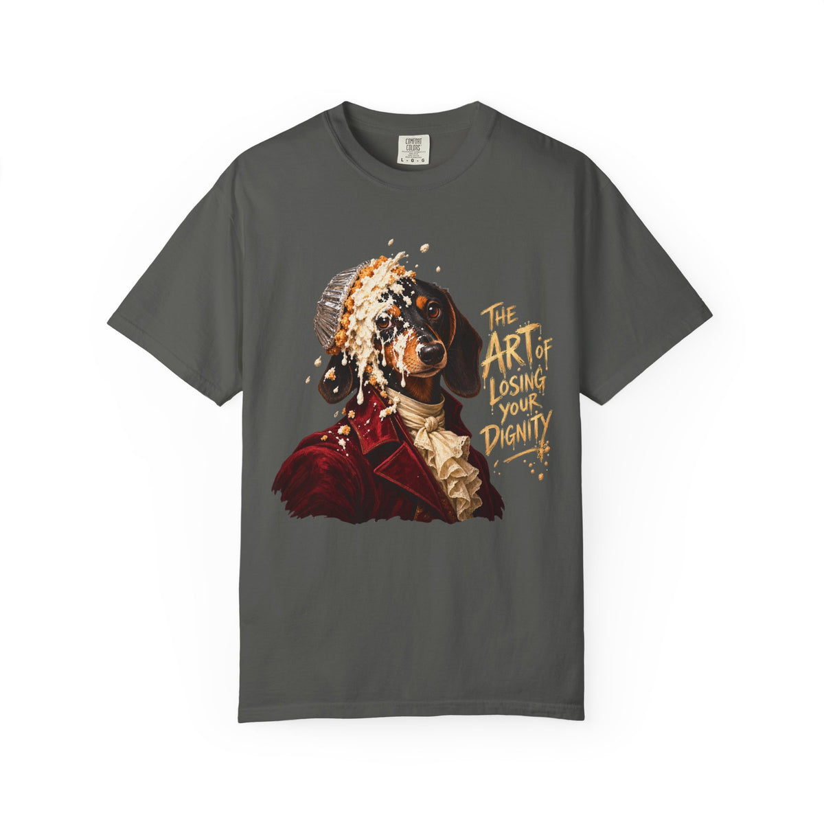 The Art of Losing Your Dignity  T-Shirt
