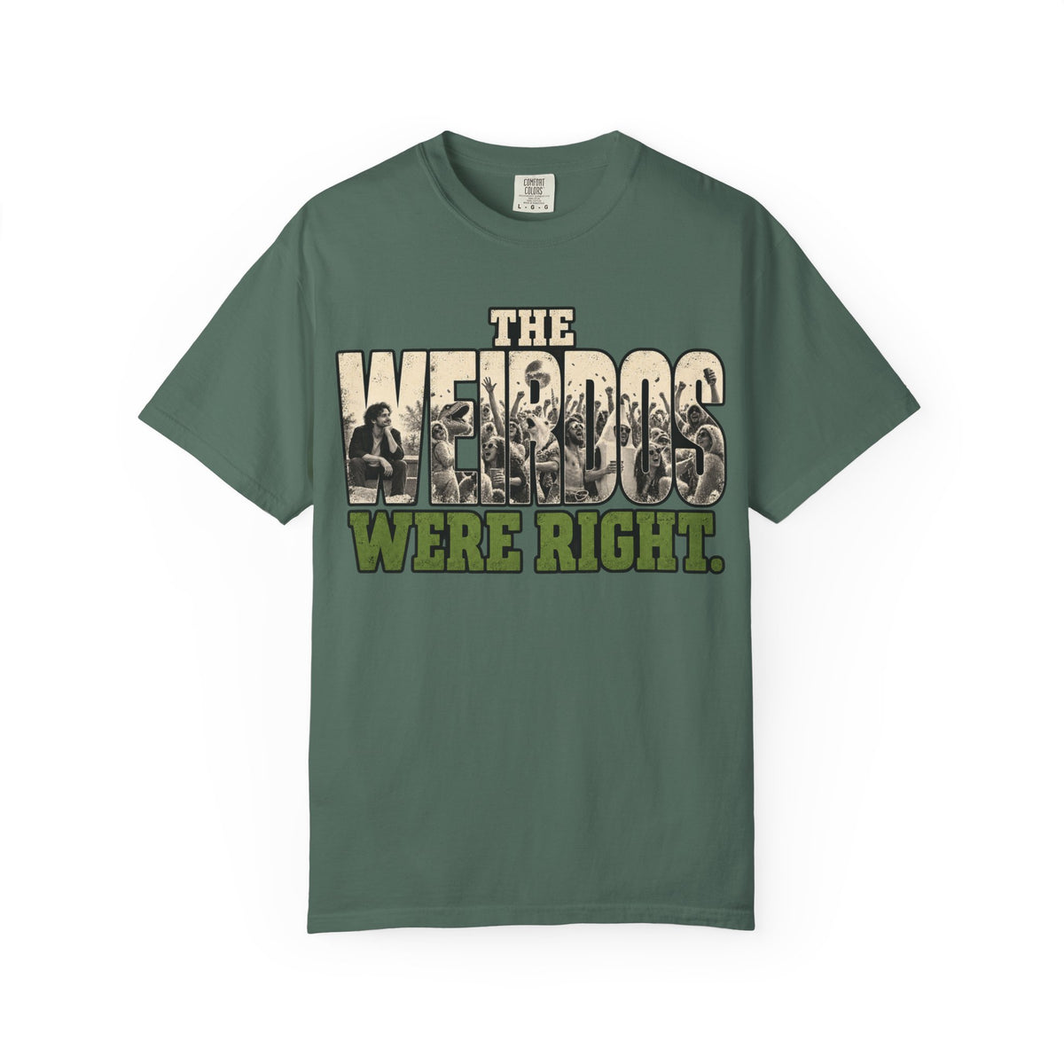 The Weirdos Were Right T-Shirt