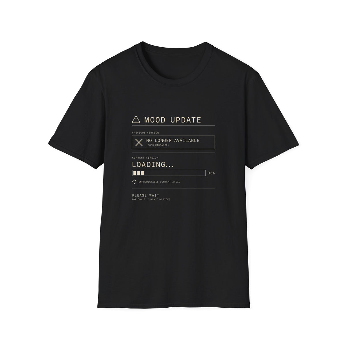 Mood Update Loading T-Shirt
