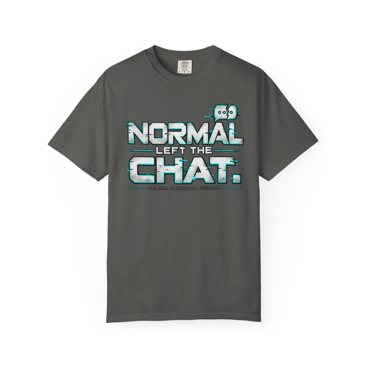 Normal Left The Chat T-Shirt