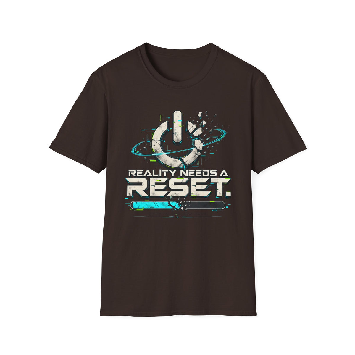 Reality Needs A Reset T-Shirt